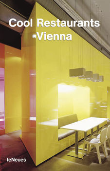 книга Cool Restaurants Vienna, автор: Ben Oliver